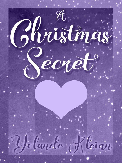 Title details for A Christmas Secret by Yolande Kleinn - Available